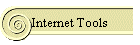 Internet Tools